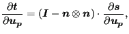 $\displaystyle \frac{\partial \boldsymbol{t} }{\partial \boldsymbol{u_p} } = (\b...
...ldsymbol{n}) \cdot \frac{\partial \boldsymbol{s} }{\partial \boldsymbol{u_p} },$