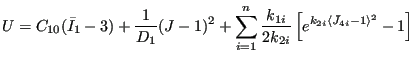 $\displaystyle U=C_{10}(\bar{I}_1-3)+\frac{1}{D_1}(J-1)^2+\sum_{i=1}^{n} \frac{k_{1i}}{2k_{2i}} \left[ e^{k_{2i}\langle \bar{J}_{4i}-1 \rangle ^2}-1 \right]$