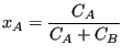 $\displaystyle x_A = \frac{C_A}{C_A + C_B}$