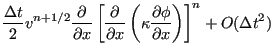 $\displaystyle \frac{\Delta t}{2} v^{n+1/2} \frac{\partial }{\partial x} \left [...
... \kappa \frac{\partial \phi }{\partial x} \right ) \right ] ^ n + O(\Delta t^2)$