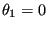 $ \theta_1=0$