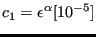 $ c_1=\epsilon^\alpha [{10}^{-5}]$
