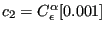 $ c_2=C_\epsilon^\alpha [0.001]$