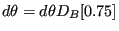 $ d \theta = d \theta D_B [0.75]$