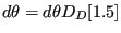 $ d \theta = d \theta D_D [1.5]$