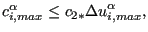 $\displaystyle {c}^{\alpha}_{i,max} \le c_{2*} {\Delta u}^{\alpha}_{i,max},$