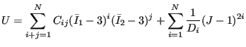 $\displaystyle U=\sum_{i+j=1}^{N} C_{ij}(\bar{I}_1-3)^i(\bar{I}_2-3)^j +\sum_{i=1}^{N}\frac{1}{D_i}(J-1)^{2i}$