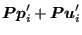 $ \boldsymbol{Pp}_i' +
\boldsymbol{Pu}_i'$