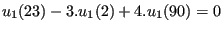 $\displaystyle u_1(23)-3. u_1(2)+ 4. u_1(90)=0$