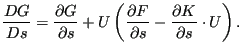 $\displaystyle \frac{DG}{Ds}=\frac{\partial G}{\partial s} + U \left( \frac{\partial F}{\partial s}-\frac{\partial K}{\partial s} \cdot U \right).$