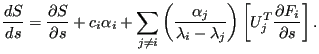 $\displaystyle \frac{d S}{d s} = \frac{\partial S}{\partial s} + c_i \alpha_i + ...
...bda_i -\lambda_j} \right) \left[ U_j^T \frac{\partial F_i}{\partial s} \right].$