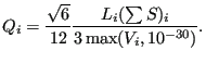 $\displaystyle Q_i=\frac{\sqrt{6} }{12 } \frac{L_i (\sum S)_i }{3 \max(V_i, 10^{-30})}.$