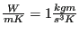 $ \frac{W}{m K } = 1 \frac{kg m}{s^3 K }$