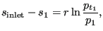 $\displaystyle s_{\text{inlet}}-s_1=r \ln \frac{p_{t_1}}{p_{1}},$