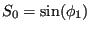 $ S_0 = \sin (\phi_1)$