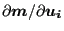 $ \partial \boldsymbol{m}/\partial \boldsymbol{u_i}$