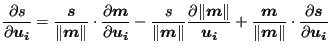 $\displaystyle \frac{\partial s}{\partial \boldsymbol{u_i} } = \frac{\boldsymbol...
...bol{m}\Vert } \cdot \frac{\partial \boldsymbol{s} }{\partial \boldsymbol{u_i} }$